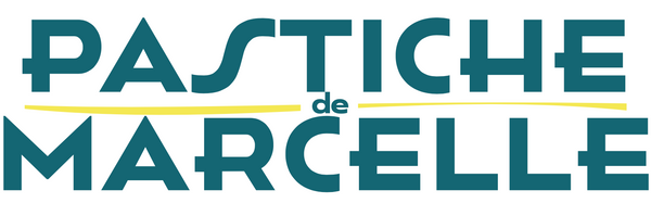 Le Pastiche de Marcelle